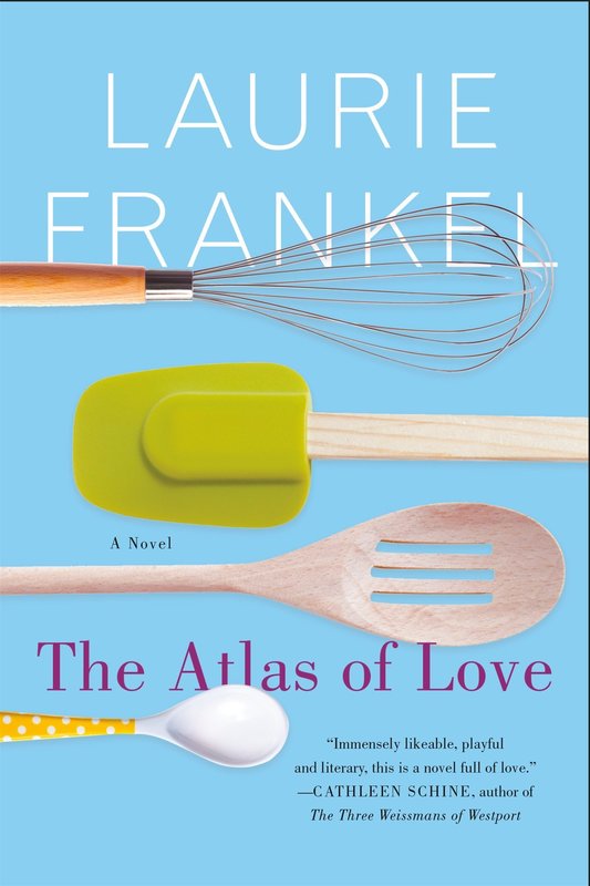 Book cover for The Atlas of Love with a whisk, a spatula, a slotted spoon, and a baby spoon