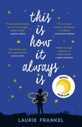 Paperback cover for This Is How It Always Is. Blue with white writing, a field of stars, a child wearing wings