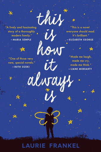 Book cover for This Is How It Always Is. Blue with white writing, a field of stars, a child wearing wings